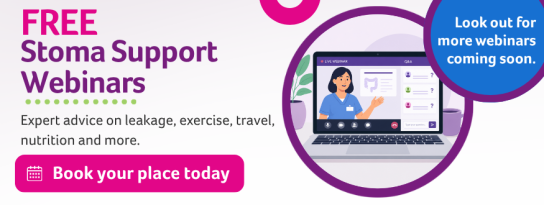We're delighted to be offering two free webinars this summer, designed to provide practical advice and support for people living with a stoma.  Both webinars are free to attend and include the opportunity to ask questions.  To register and find out more, visit: https://www.colostomyuk.org/support/webinars/